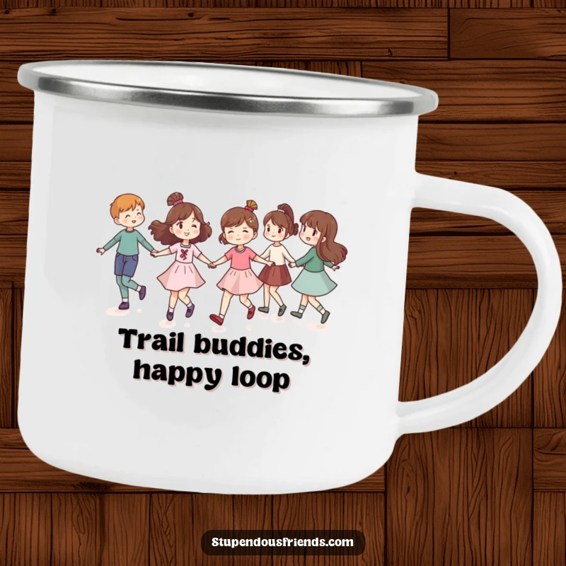 Funny camping mug with friends holding hands and skipping in a circle, perfect for outdoor trips and shared humorous moments.