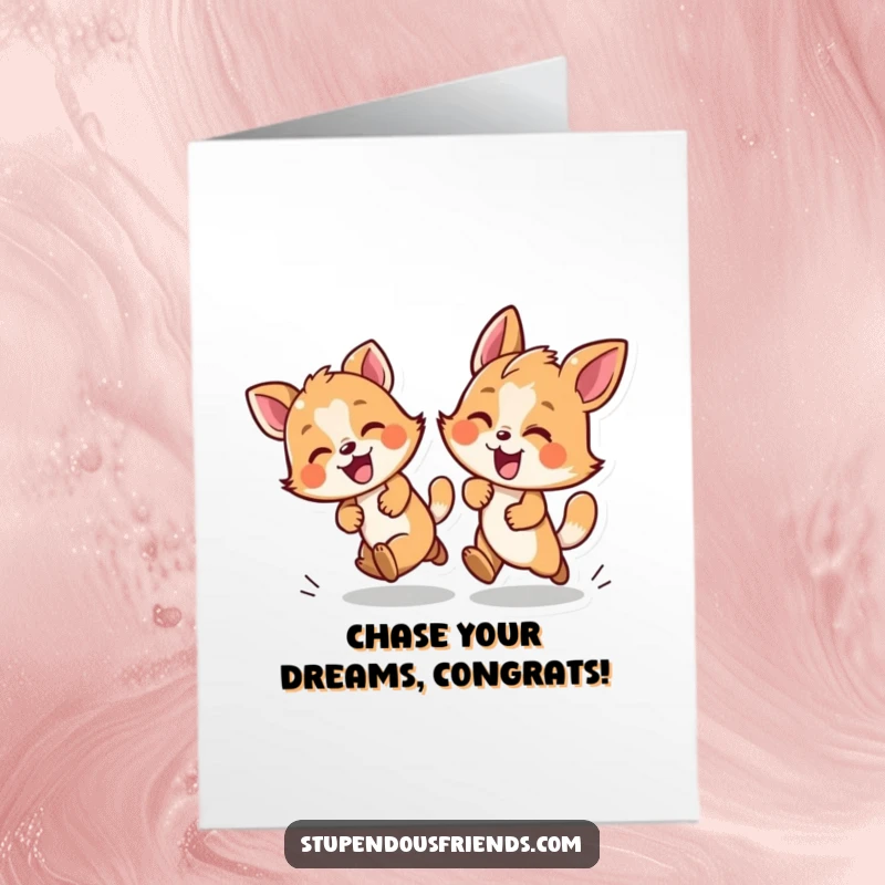 Funny Free Printable Congratulations Card: A playful animal duo in a lively chase, symbolizing the exciting journey to success.
