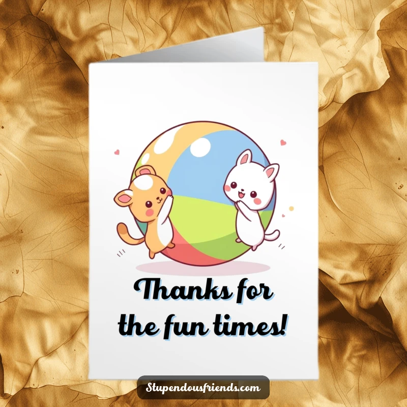 Funny Free Printable Thank You Card: Adorable Kawaii animals in a game of chase around a huge, colorful ball, conveying playful thanks.