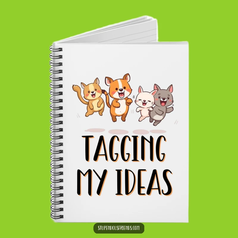 Funny Animal Tag Notebook: For Your Energetic Ideas & Notes