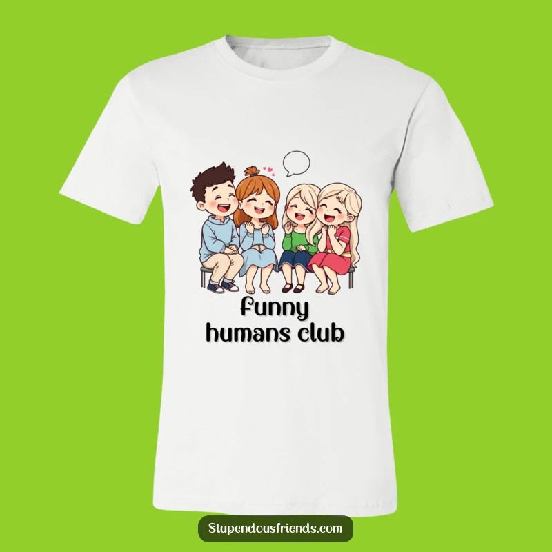Funny Laughing Crew T-Shirt: Friends Telling Jokes Together, Fun Apparel Gift